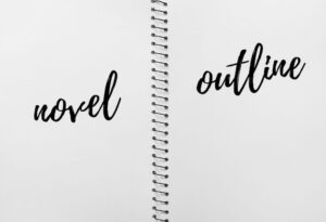 Create a Rock-solid Outline for Your Novel With These 3 Simple Steps