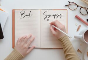Everything You Need To Know To Write a Great Synopsis for Your Book