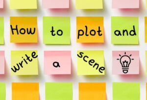 Make a Scene: How to Plot and Write a Scene for Your Novel